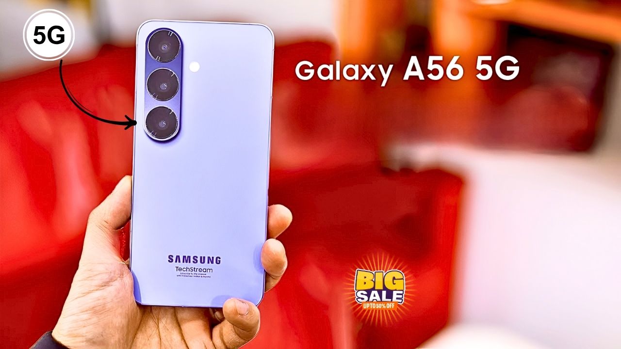 Samsung Galaxy A56 Launch Premium Looks and Dependable Performance